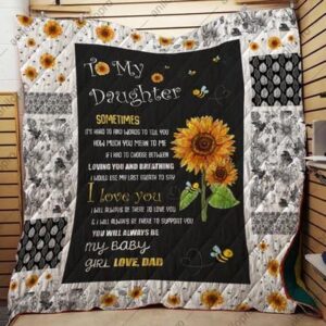 To My Daughter  Beautiful Quilt From Dad Quilt Blanket  Quilt